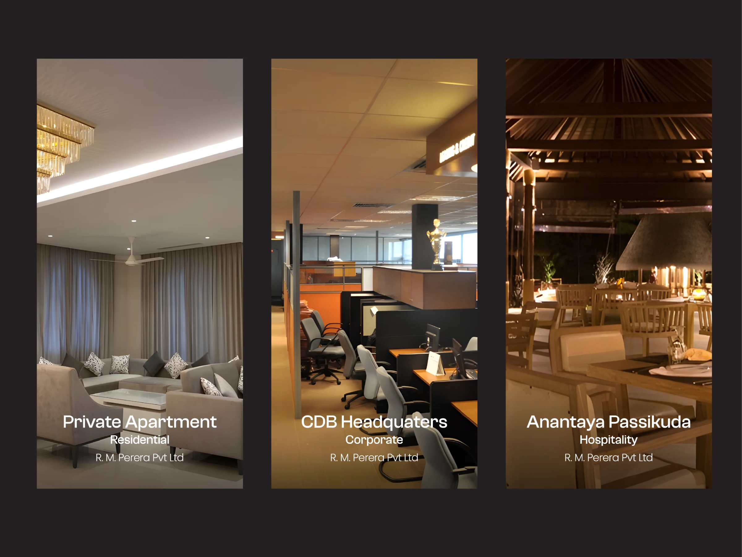 R. M. Perera completed apartment, office and hospitality interiors